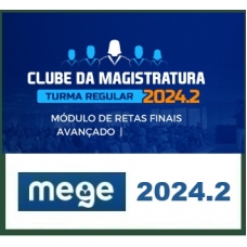 Clube da Magistratura (MEGE 2024.2) Juiz Estadual - com módulos ENAM (Exame Nacional da Magistratura) Clube da Magistratura (MEGE 2024.2) Juiz Estadual - com módulos ENAM (Exame Nacional da Magistratura)